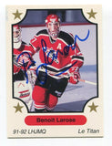 1991 7th Inning Sketch Benoit Larose Signed Card Hockey Autograph NHL AUTO #247