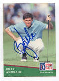 1991 Pro Set PGA Tour Golf Billy Andrade Signed Card Autographed Signature #28
