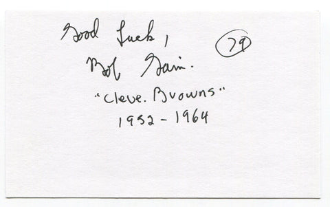 Bob Gain Signed 3x5 Index Card Autographed NFL Football Cleveland Browns