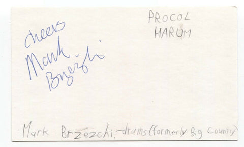 Mark Brzezicki Signed 3x5 Index Card Autographed Signature Procol Harum