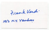 Frank Verdi Signed 3x5 Index Card Autograph Baseball MLB New York Yankees