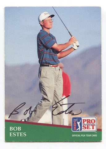 1991 Pro Set PGA Tour Golf Bob Estes Signed Card Autographed Signature #102
