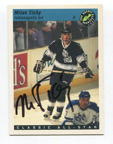 1993 Classic Pro Prospects Milan Tichy Signed Card Hockey NHL Autograph AUTO #25