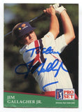 1991 Pro Set PGA Tour Golf Jim Gallagher Jr Signed Card Autographed #115