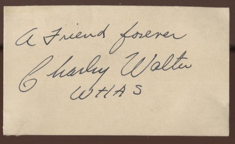 Charles Walter Signed Card  Autographed  Orchestra AUTO Charley Ukulele