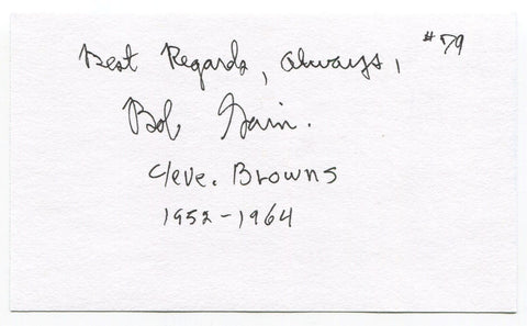 Bob Gain Signed 3x5 Index Card Autographed NFL Football Cleveland Browns