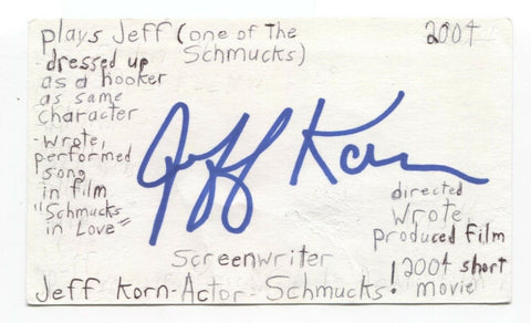Jeff Korn Signed 3x5 Index Card Autograph Signature Writer Actor Schmucks!
