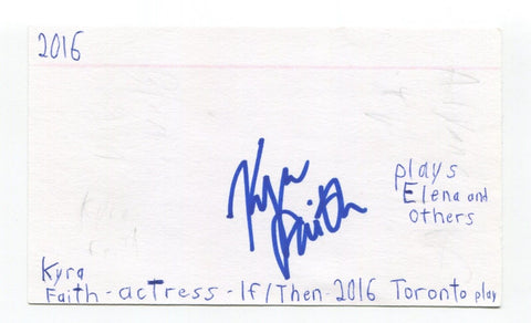 Kyra Faith Signed 3x5 Index Card Autographed Actress If/Then