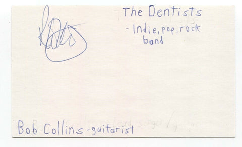 Bob Collins Signed 3x5 Index Card Autographed Signature The Dentists
