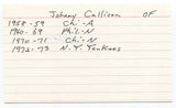 Johnny Callison Signed 3x5 Index Card Autographed baseball Chicago White Sox MLB