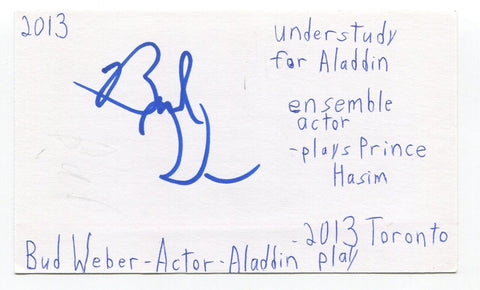 Bud Weber Signed 3x5 Index Card Autographed Actor Aladdin Play