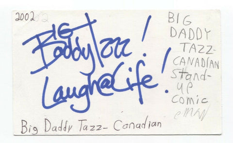 Big Daddy Tazz Signed 3x5 Index Card Autographed Signature Comedian Comic Actor