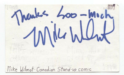 Mike Wilmot Signed 3x5 Index Card Autographed Signature Comedian Actor