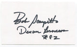 Bob Scarpitto Signed 3x5 Index Card Autographed NFL Football Denver Broncos