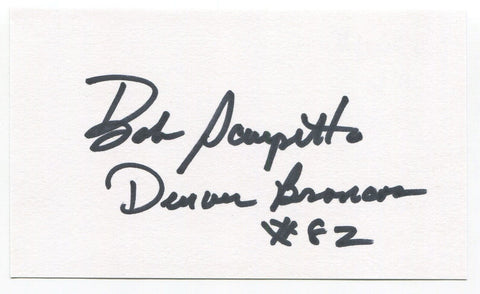 Bob Scarpitto Signed 3x5 Index Card Autographed NFL Football Denver Broncos