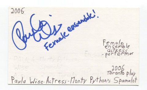 Paula Wise Signed 3x5 Index Card Autographed Actress Monty Python's Spamalot