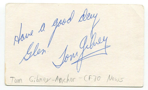 Tom Gibney Signed 3x5 Index Card Autographed Signature Canadian News Anchor