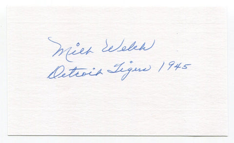 Milt Welch Signed 3x5 Index Card Autograph Baseball MLB 1945 Detroit Tigers