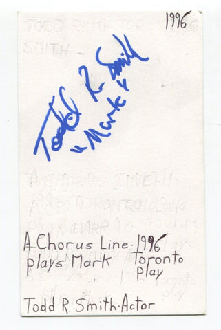 Todd R. Smith Signed 3x5 Index Card Autographed Actress A Chorus Line