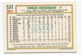 1992 Topps Trade Vince Horsman Signed Card Baseball Autograph AUTO #53T