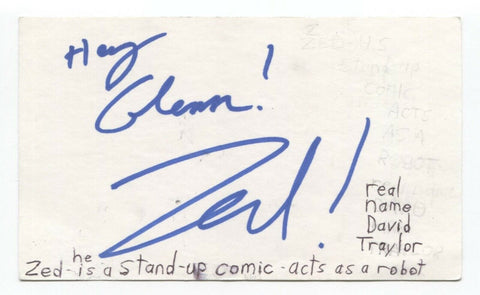 David Zed Signed 3x5 Index Card Autographed Signature Comedian Robot Comic Actor