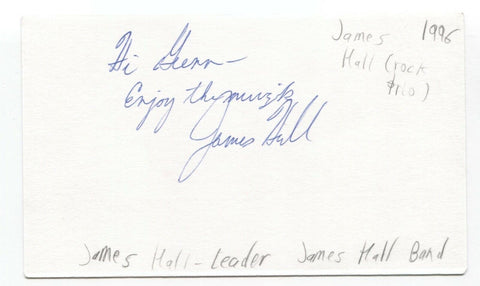 James Hall Signed 3x5 Index Card Autographed Signature Singer Band