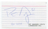 Pat Angerer Signed 3x5 Index Card Autographed Signature NFL Football Colts