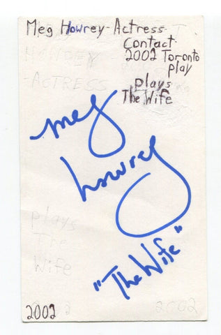 Meg Howrey Signed 3x5 Index Card Autographed Actress Dancer Author Contact