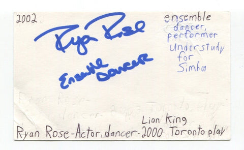 Ryan Rose Signed 3x5 Index Card Autographed Actor Lion King Wicked