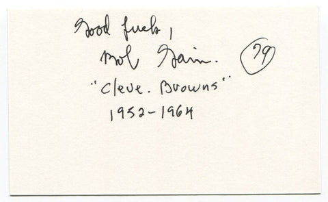 Bob Gain Signed 3x5 Index Card Autographed NFL Football Cleveland Browns