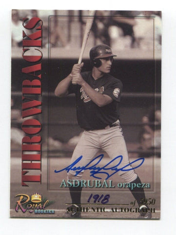 2001 Royal Rookies Asdrubal Orapeza Signed Card Baseball Autograph AUTO /5950