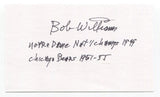 Bob Williams Signed 3x5 Index Card Autograph Football CFHF NFL Notre Dame