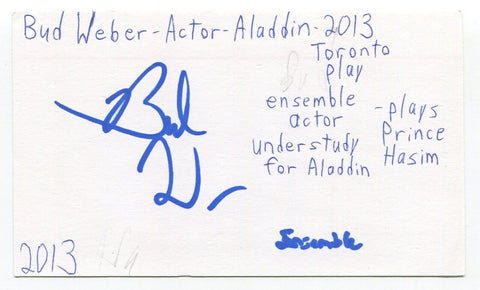 Bud Weber Signed 3x5 Index Card Autographed Actor Aladdin Play