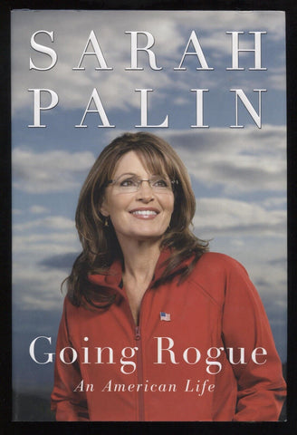 Sarah Palin Signed Book "Going Rogue" Autographed First Edition 1st