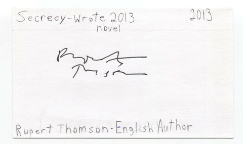 Rupert Thomson Signed 3x5 Index Card Autographed Signature Author Writer