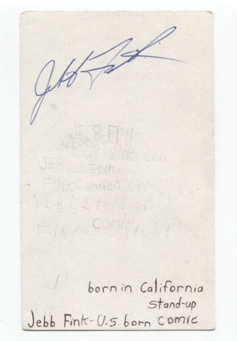 Jebb Fink Signed 3x5 Index Card Autographed Signature Comedian Comic Actor