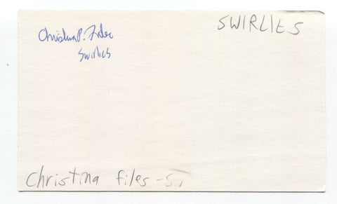 Swirlies - Christina Files Signed 3x5 Index Card Autographed Signature