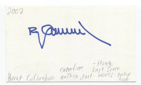 Barry Callaghan Signed 3x5 Index Card Autographed Signature Author Writer