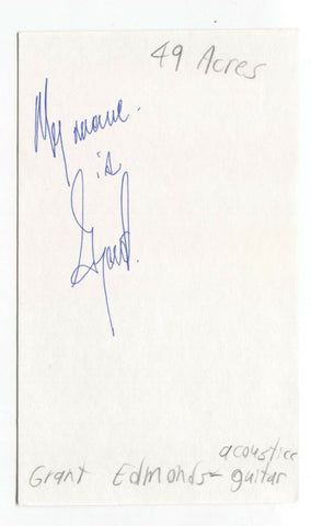 49 Acres - Grant Edmonds Signed 3x5 Index Card Autographed Signature Band