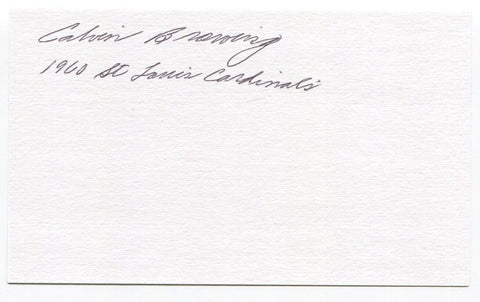 Calvin Browning Signed 3x5 Index Card Autographed 1960 St. Louis Cardinals MLB