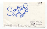 Sarah Hubbard Signed 3x5 Index Card Autographed Actress W.C. Grease Play