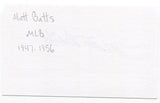 Matt Batts 3x5 Index Card Autographed Signature Boston Red Sox MLB Debut 1947