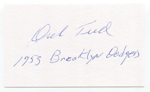 Dick Teed Signed 3x5 Index Card Autograph Baseball MLB 1953 Brooklyn Dodgers