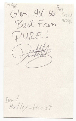 Pure - David Hadley Signed 3x5 Index Card Autographed Signature Band