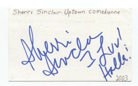 Sheri Sinclair Signed 3x5 Index Card Autographed Signature Comedian Actress