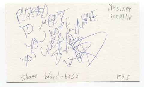 Mystery Machine - Shane Ward Signed 3x5 Index Card Autographed Signature