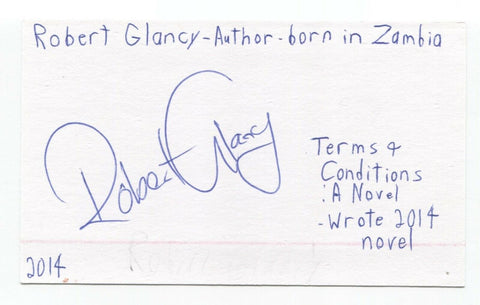 Robert Glancy Signed 3x5 Index Card Autographed Signature Author Writer