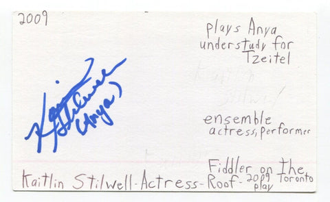 Kaitlin Stilwell Signed 3x5 Index Card Autographed Actress Fiddler On the Roof