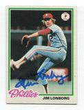 1978 Topps Jim Lonborg Signed Baseball Card Autographed AUTO #52