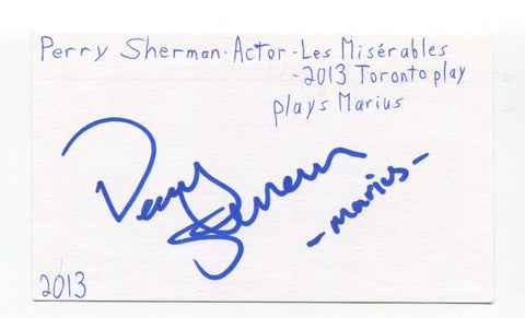 Perry Sherman Signed 3x5 Index Card Autographed Actor Les Miserables